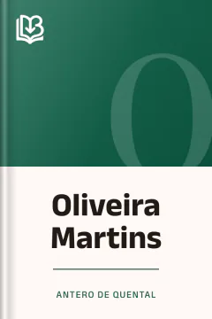 Oliveira Martins - Antero de Quental