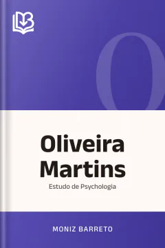Oliveira Martins: Estudo de Psychologia - Moniz Barreto