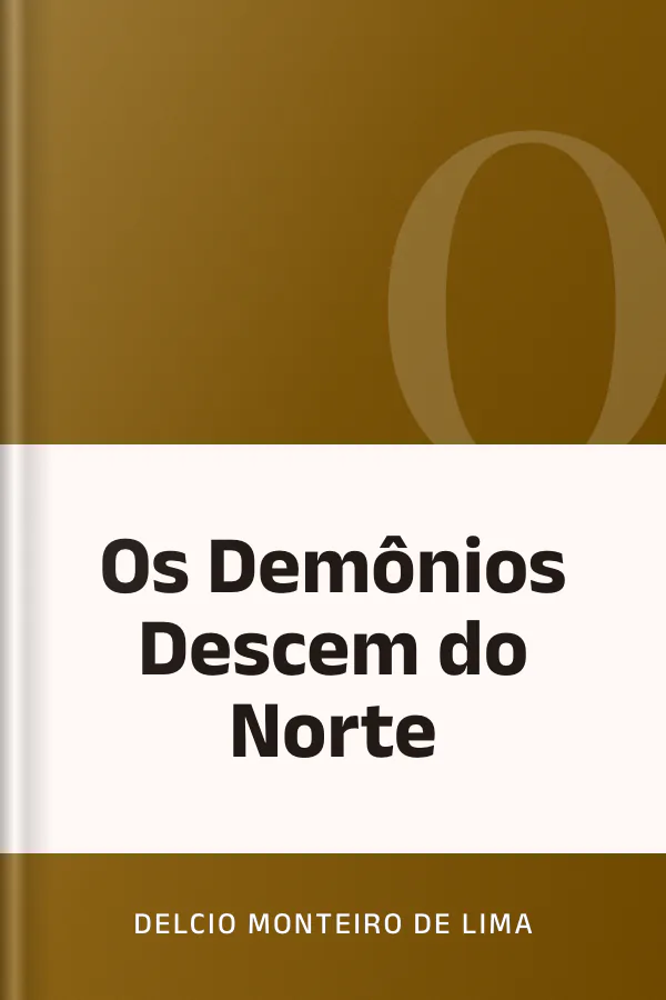 Os Demônios Descem do Norte de Delcio Monteiro de Lima, capa do livro