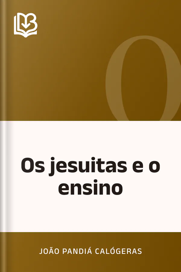 Os jesuitas e o ensino de João Pandiá Calógeras, capa do livro