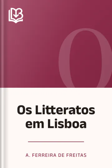 Os Litteratos em Lisboa de A. Ferreira de Freitas, capa do livro