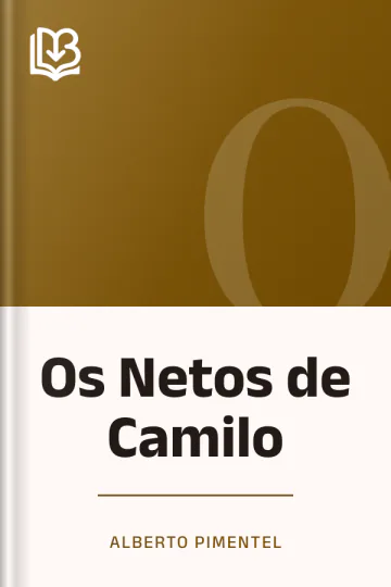 Os Netos de Camilo de Alberto Pimentel, capa do livro
