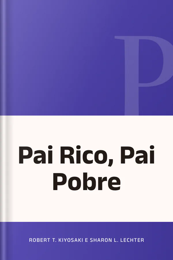 Pai Rico, Pai Pobre de Robert T. Kiyosaki e Sharon L. Lechter, capa do livro
