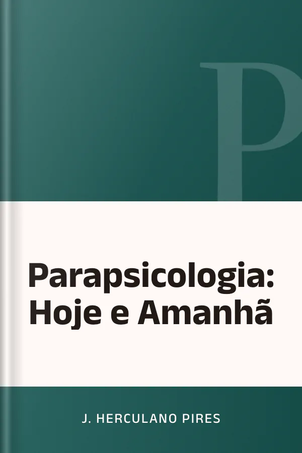Parapsicologia: Hoje e Amanhã de J. Herculano Pires, capa do livro