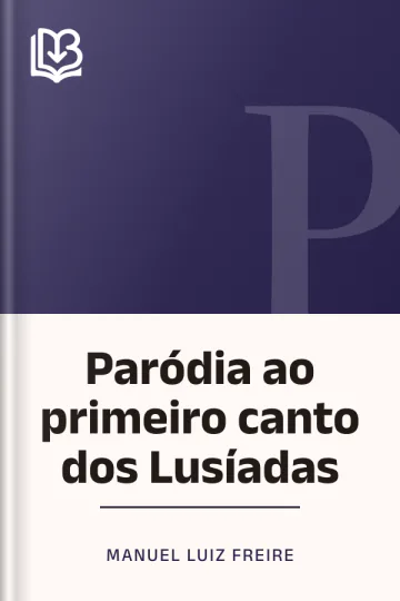 Paródia ao primeiro canto dos Lusíadas de Manuel Luiz Freire, capa do livro