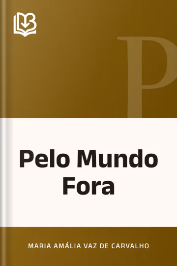 Pelo Mundo Fora de Maria Amália Vaz de Carvalho, capa do livro