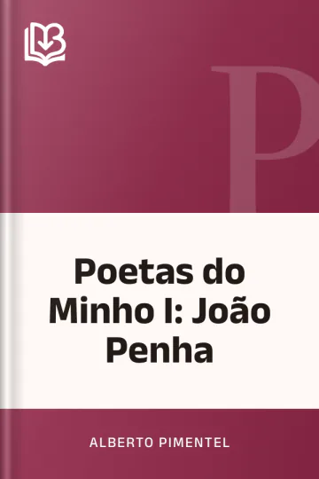 Poetas do Minho I: João Penha de Alberto Pimentel, capa do livro