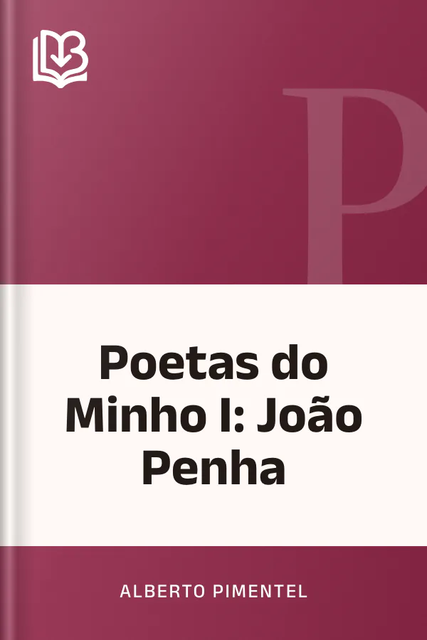Poetas do Minho I: João Penha de Alberto Pimentel, capa do livro