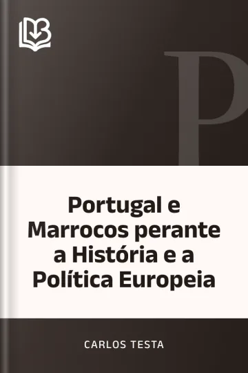 Portugal e Marrocos perante a História e a Política Europeia de Carlos Testa, capa do livro