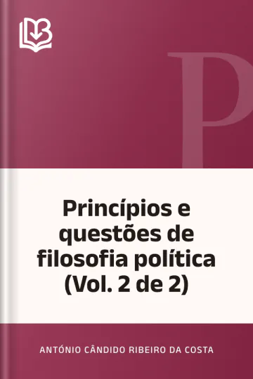 Princípios e questões de filosofia política (Vol. 2 de 2) de António Cândido Ribeiro da Costa, capa do livro