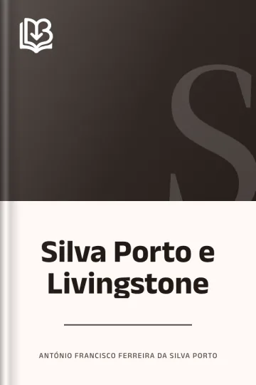 Silva Porto e Livingstone de António Francisco Ferreira da Silva Porto, capa do livro