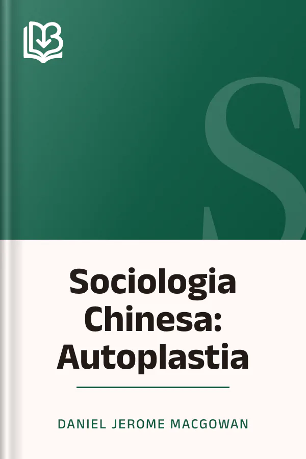 Sociologia Chinesa: Autoplastia de Daniel Jerome MacGowan, capa do livro
