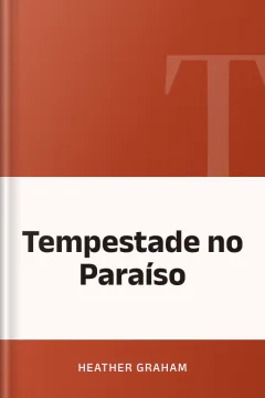 Tempestade no Paraíso - Heather Graham