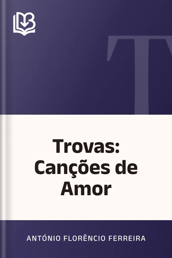 Trovas: Canções de Amor de António Florêncio Ferreira, capa do livro