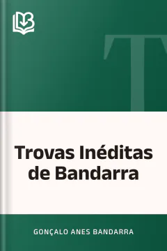 Trovas Inéditas de Bandarra - Gonçalo Anes Bandarra