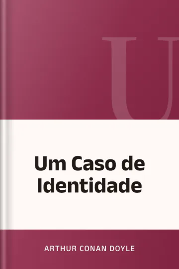 Um Caso de Identidade de Arthur Conan Doyle, capa do livro