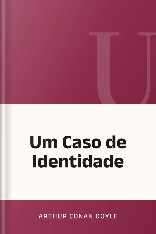 Um Caso de Identidade de Arthur Conan Doyle, capa do livro