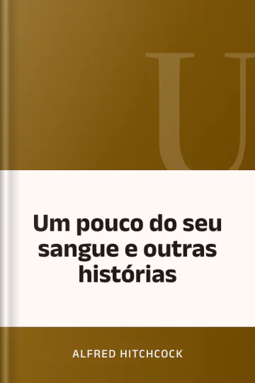 Um pouco do seu sangue e outras histórias de Alfred Hitchcock, capa do livro