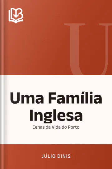 Uma Família Inglesa: Cenas da Vida do Porto de Júlio Dinis, capa do livro