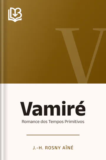 Vamiré: Romance dos Tempos Primitivos de J.-H. Rosny aîné, capa do livro