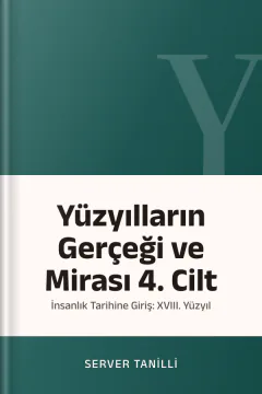 Yüzyılların Gerçeği ve Mirası 4. Cilt - Server Tanilli