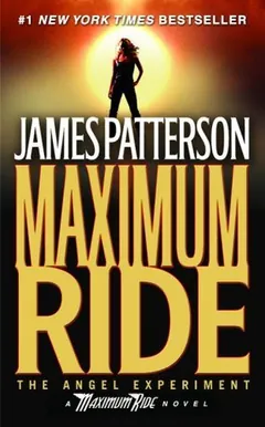 Maximum Ride- The Angel Experiment লেখক James Patterson, বইয়ের প্রচ্ছদ