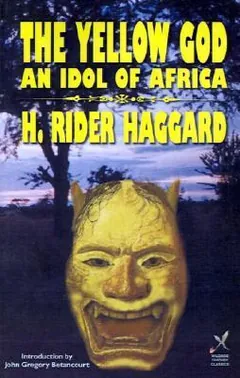 The Yellow God Bangla Translated Book লেখক Henry Rider Haggard, বইয়ের প্রচ্ছদ