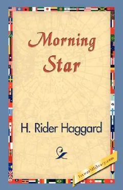 Morning Star Bangla Translated Book লেখক Henry Rider Haggard, বইয়ের প্রচ্ছদ