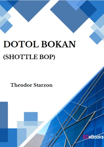 Dotol Bokan (Shottle Bop) by Theodor Starzon লেখক Theodor Starzon, বইয়ের প্রচ্ছদ