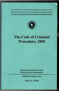 The code of Criminal Procedure 1898 - Law of Bangladesh