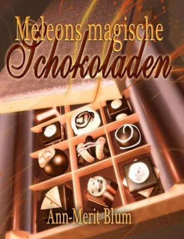 Meleons magische Schokoladen von Ann-Merit Blum, Buchcover