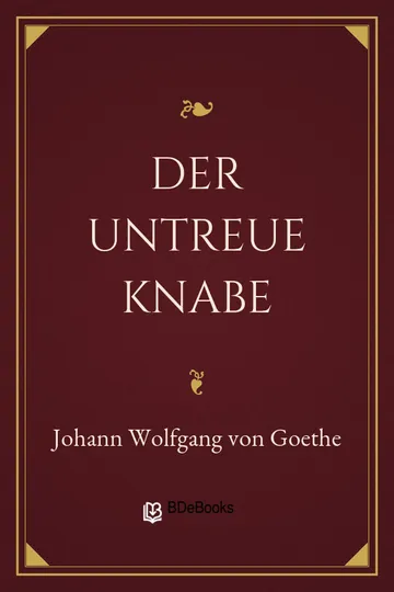 Der untreue Knabe von Johann Wolfgang von Goethe, Buchcover