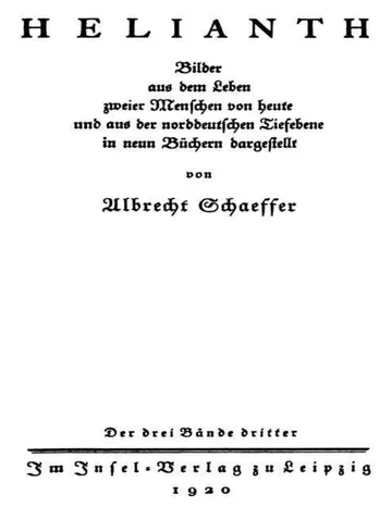 Helianth, Band 3, Bilder aus dem Leben zweier Menschen von heute und aus der norddeutschen Tiefebene von Albrecht Schaeffer, Buchcover