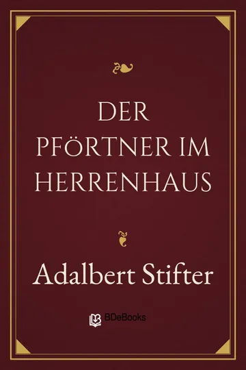 Der Pförtner im Herrenhaus von Adalbert Stifter, Buchcover