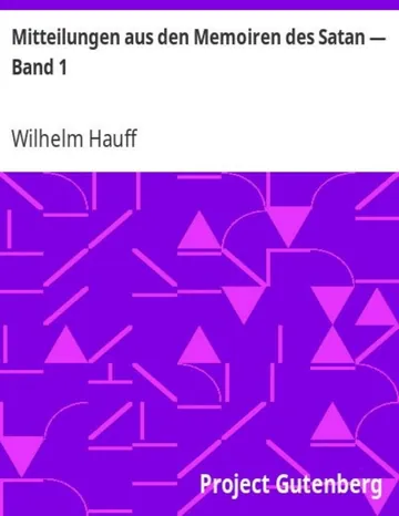 Mitteilungen aus den Memoiren des Satan: Erster Teil von Wilhelm Hauff, Buchcover