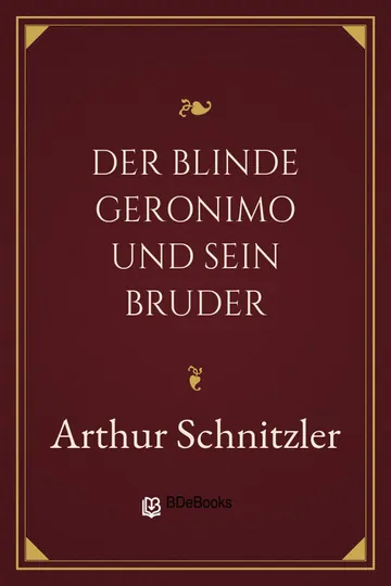 Der blinde Geronimo und sein Bruder von Arthur Schnitzler, Buchcover