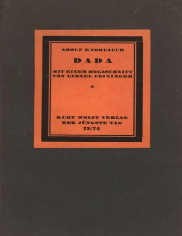 Dada, mit einem Holzschnitt von Lyonel Feininger von Adolf Knoblauch, Buchcover