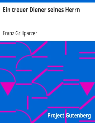 Ein treuer Diener seines Herrn von Franz Grillparzer, Buchcover