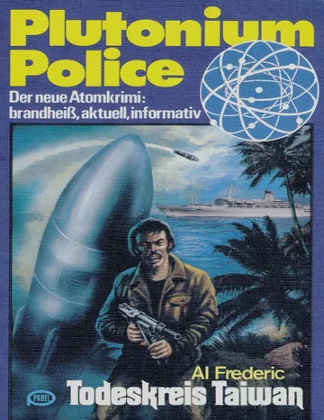 Plutonium Police 21, Todeskreis Taiwan von Al Frederic, Buchcover