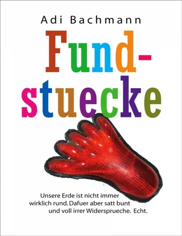 Fundstuecke von Adi Bachmann, Buchcover