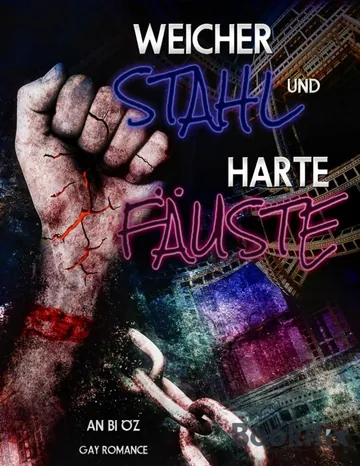 Weicher Stahl und Harte Fäuste von AnBi Öz, Buchcover