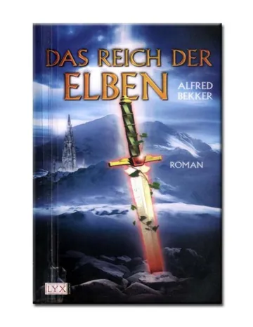 Das Reich der Elben, Erster Band der Elben-Trilogie von Alfred Bekker, Buchcover
