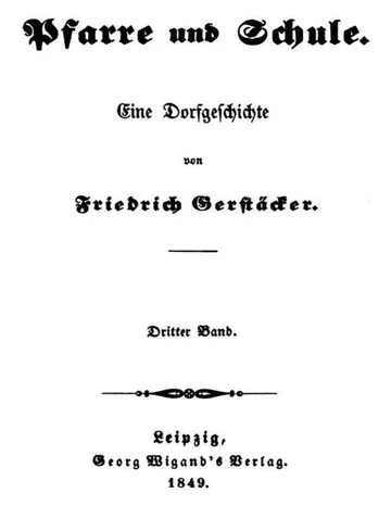 Pfarre und Schule: Dritter Band von Friedrich Gerstäcker, Buchcover