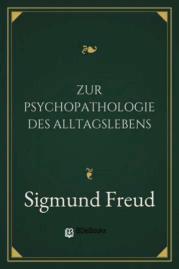 Zur Psychopathologie des Alltagslebens von Sigmund Freud, Buchcover