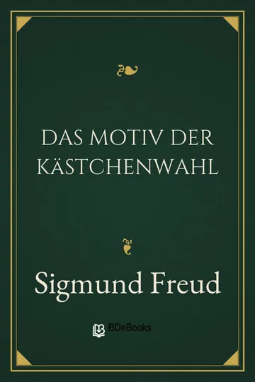 Das Motiv der Kästchenwahl von Sigmund Freud, Buchcover