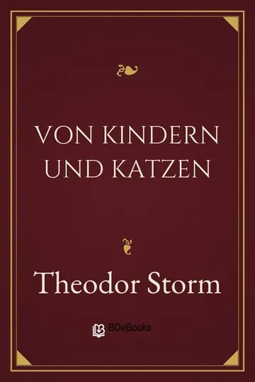 Von Kindern und Katzen von Theodor Storm, Buchcover