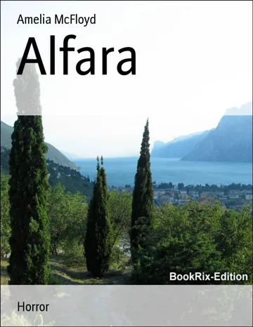 Alfara, 1. Teil von Amelia McFloyd, Buchcover