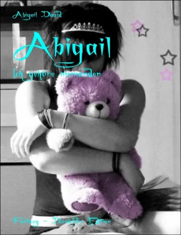 Abigail von Abigail David, Buchcover