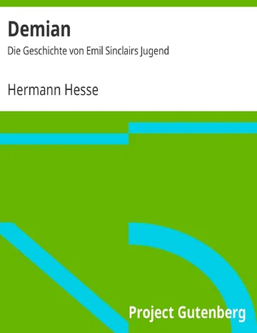 Demian, Die Geschichte von Emil Sinclairs Jugend von Hermann Hesse, Buchcover
