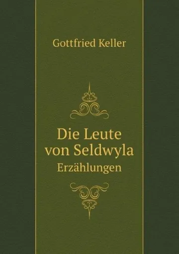 Die Leute von Seldwyla: Band 2 von Gottfried Keller, Buchcover